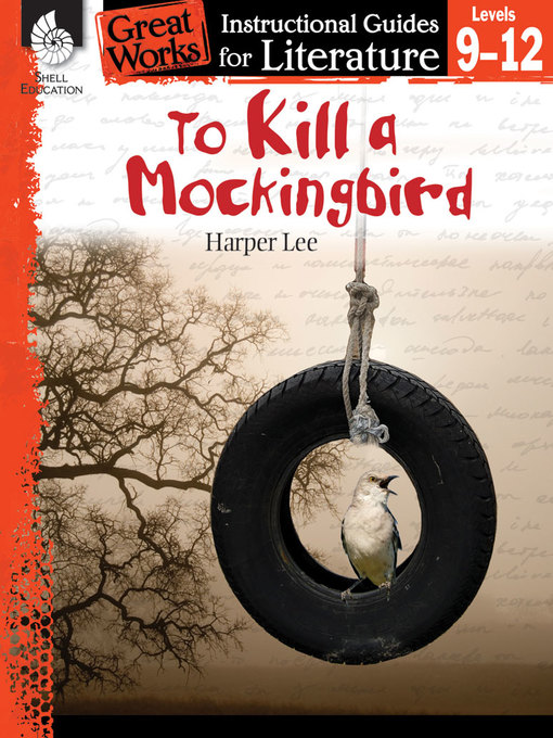 Title details for To Kill a Mockingbird: Instructional Guides for Literature by Harper Lee - Available